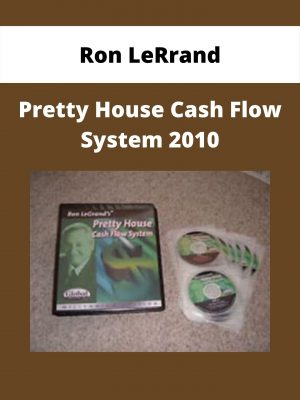 Ron Lerrand – Pretty House Cash Flow System 2010
