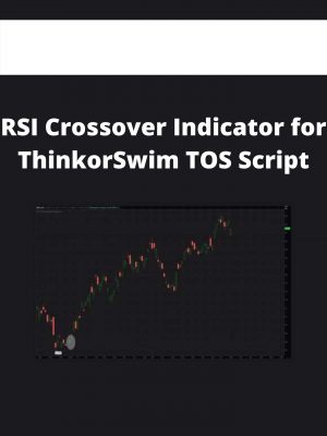 Rsi Crossover Indicator For Thinkorswim Tos Script – Available Now!!!!