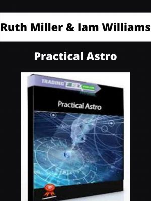 Ruth Miller & Iam Williams – Practical Astro – Available Now!!!