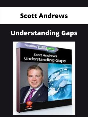 Scott Andrews – Understanding Gaps – Available Now!!!