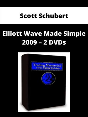 Scott Schubert – Elliott Wave Made Simple 2009 – 2 Dvds – Available Now!!!