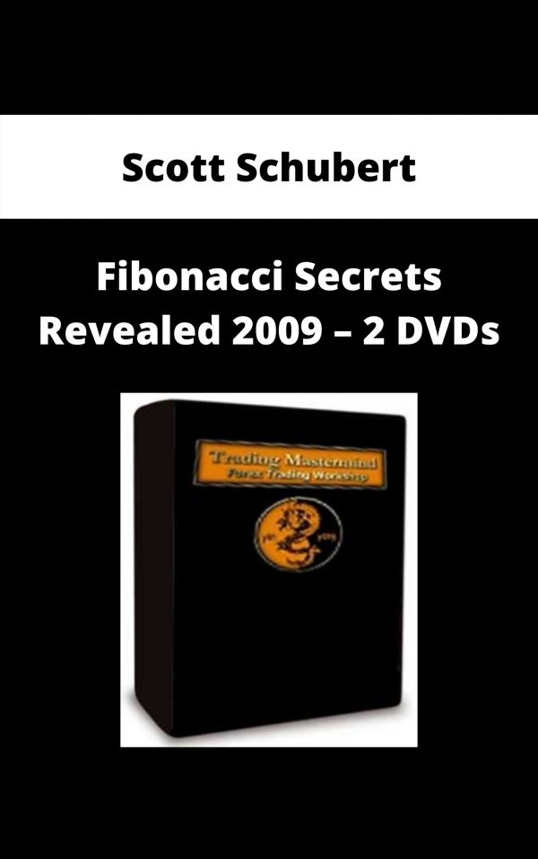 Scott Schubert – Fibonacci Secrets Revealed 2009 – 2 Dvds – Available Now!!!