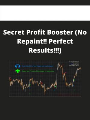 Secret Profit Booster (no Repaint!! Perfect Results!!!) – Available Now!!!!