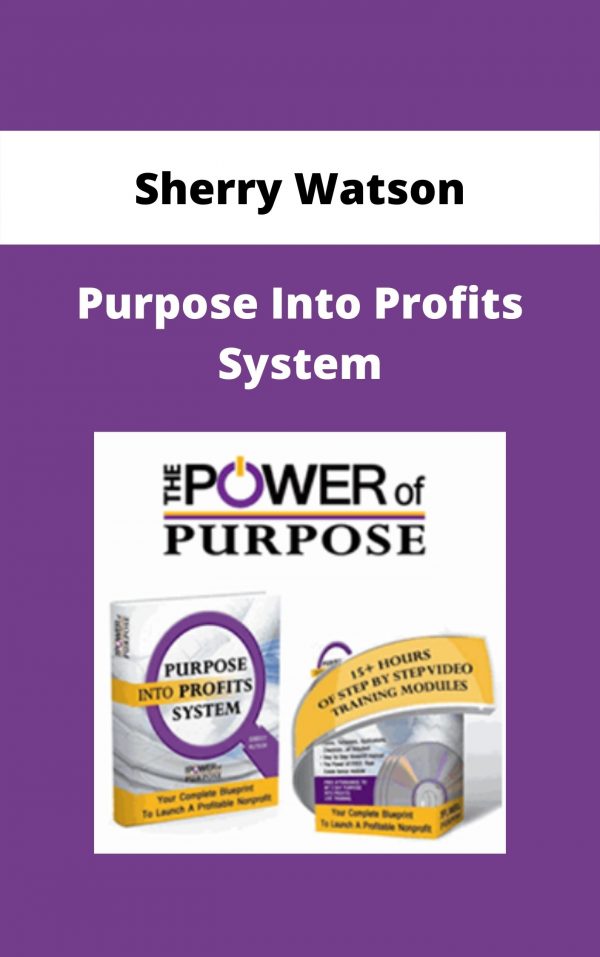 Sherry Watson – Purpose Into Profits System