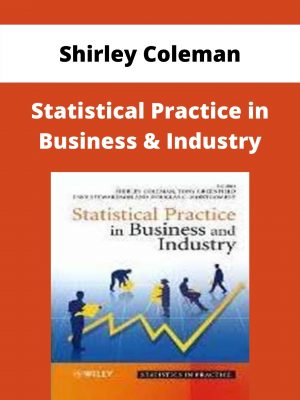 Shirley Coleman – Statistical Practice In Business & Industry – Available Now!!!