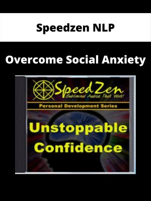 Speedzen Nlp – Overcome Social Anxiety