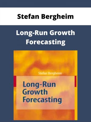 Stefan Bergheim – Long-run Growth Forecasting – Available Now!!!