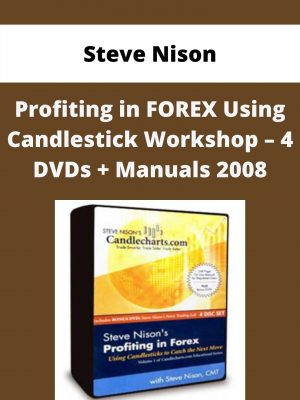 Steve Nison – Profiting In Forex Using Candlestick Workshop – 4 Dvds + Manuals 2008