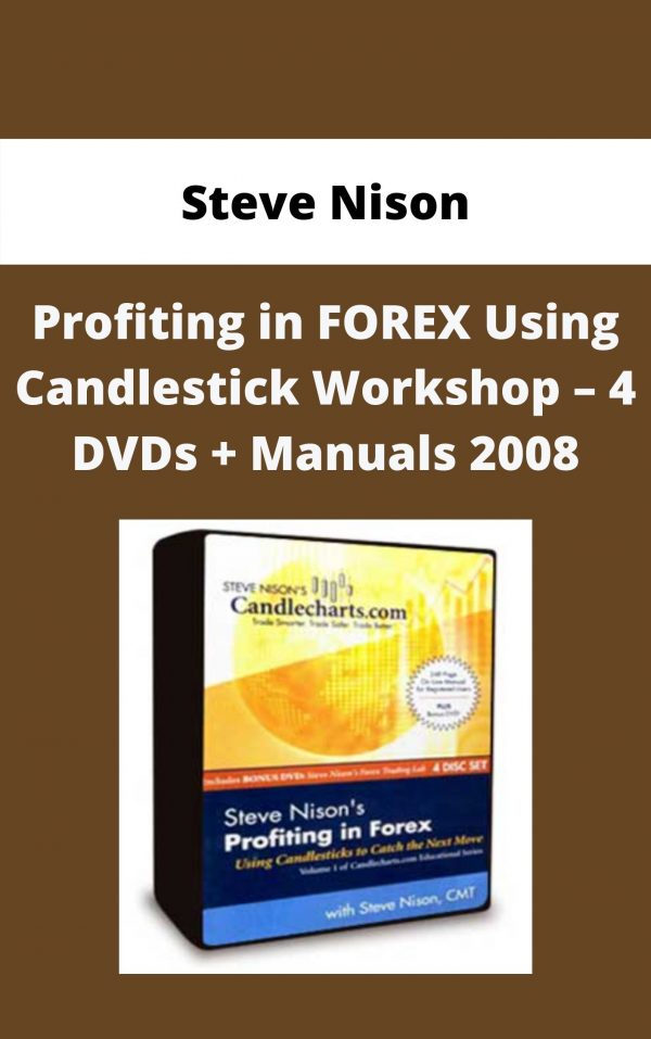 Steve Nison – Profiting In Forex Using Candlestick Workshop – 4 Dvds + Manuals 2008