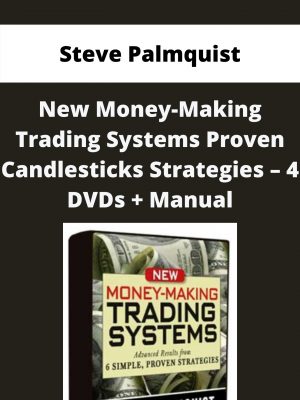 Steve Palmquist – New Money-making Trading Systems Proven Candlesticks Strategies – 4 Dvds + Manual
