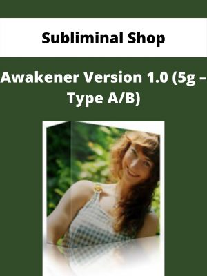 Subliminal Shop – Awakener Version 1.0 (5g – Type A/b)