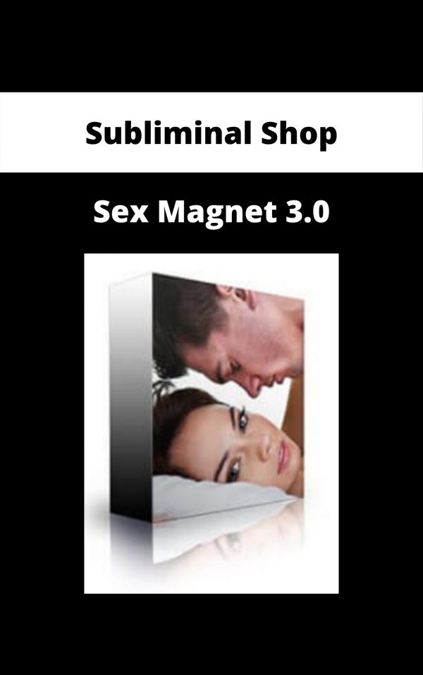 Subliminal Shop – Sex Magnet 3.0