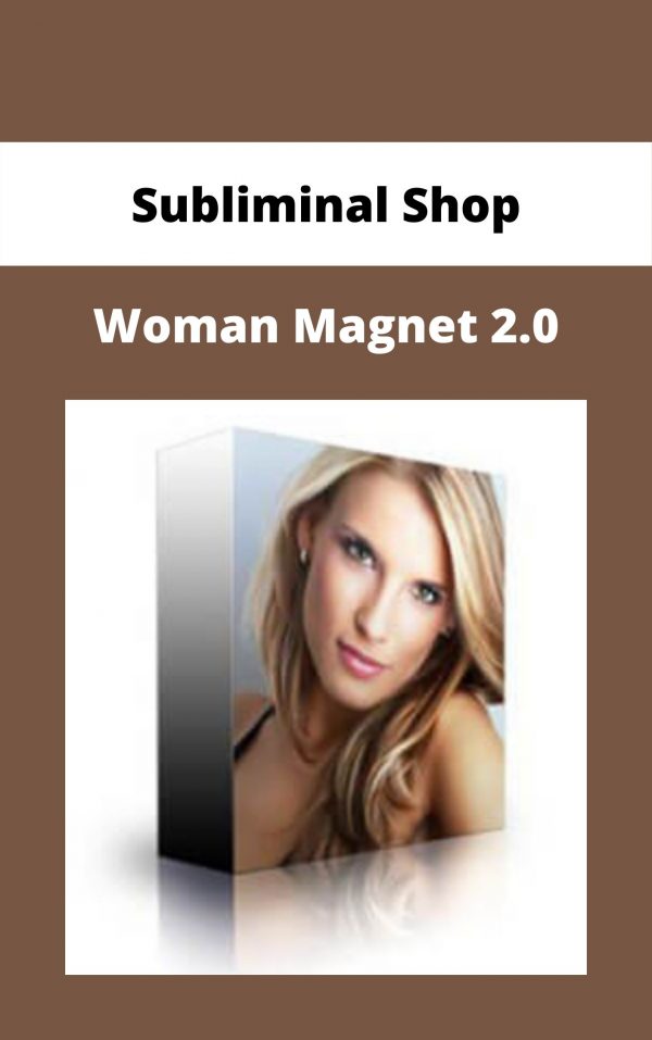 Subliminal Shop – Woman Magnet 2.0