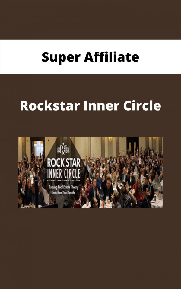Super Affiliate – Rockstar Inner Circle