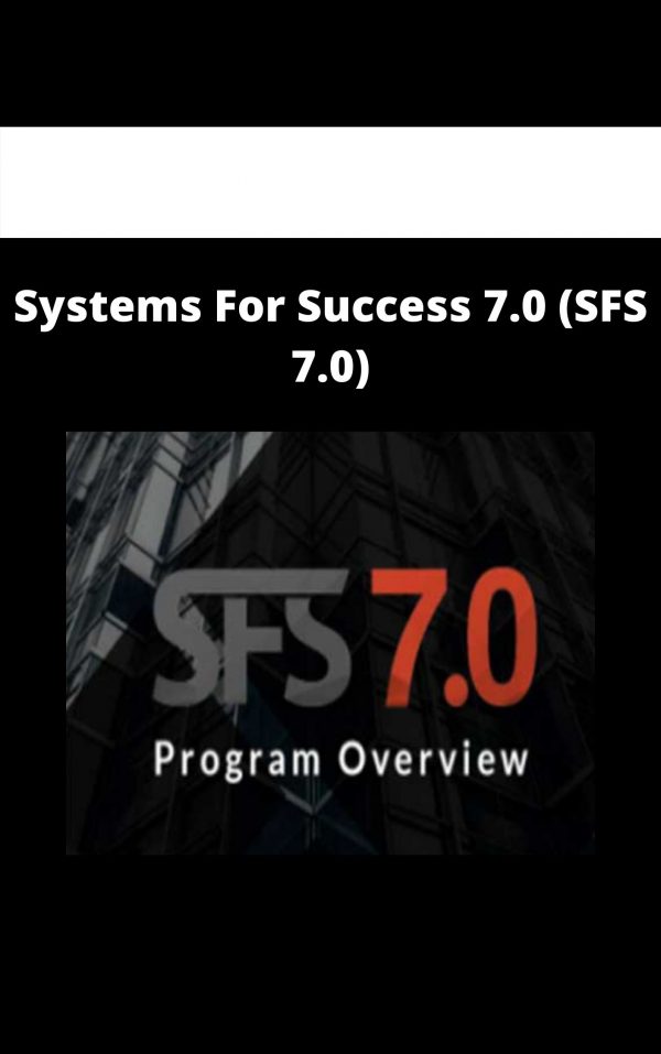 Systems For Success 7.0 (sfs 7.0)