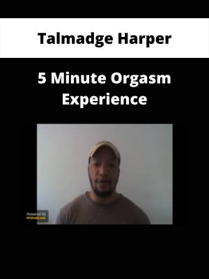 Talmadge Harper – 5 Minute Orgasm Experience