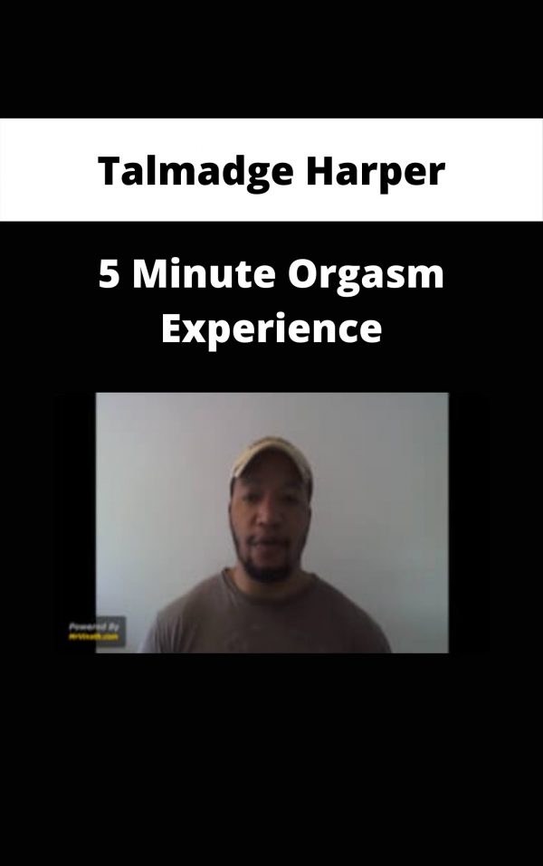 Talmadge Harper – 5 Minute Orgasm Experience