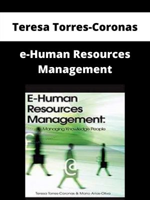 Teresa Torres-coronas – E-human Resources Management – Available Now!!!