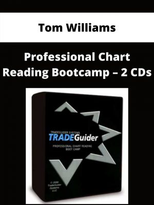 Tom Williams – Professional Chart Reading Bootcamp – 2 Cds