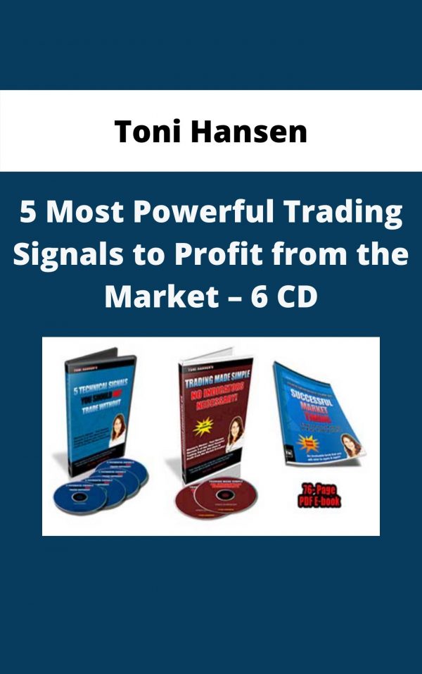 Toni Hansen – 5 Most Powerful Trading Signals To Profit From The Market – 6 Cd