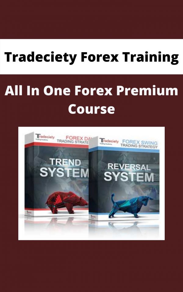 Tradeciety Forex Training – All In One Forex Premium Course