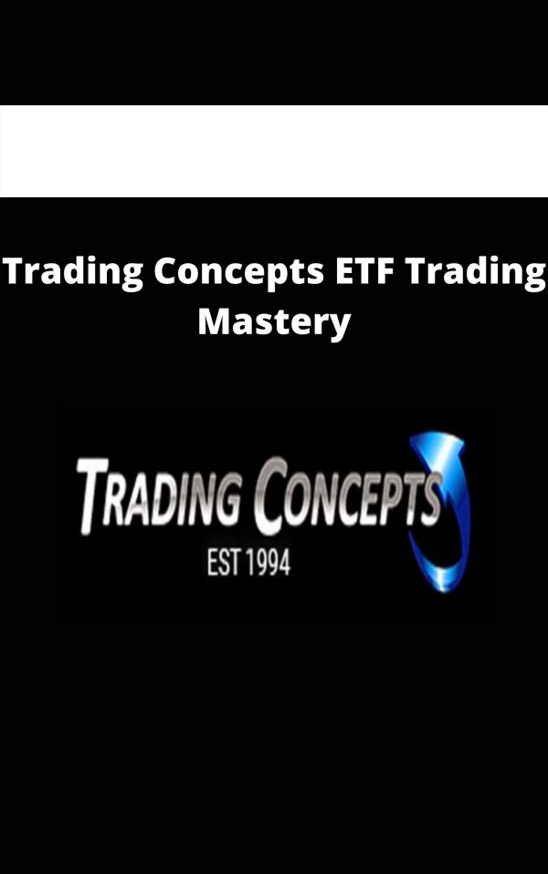 Trading Concepts Etf Trading Mastery