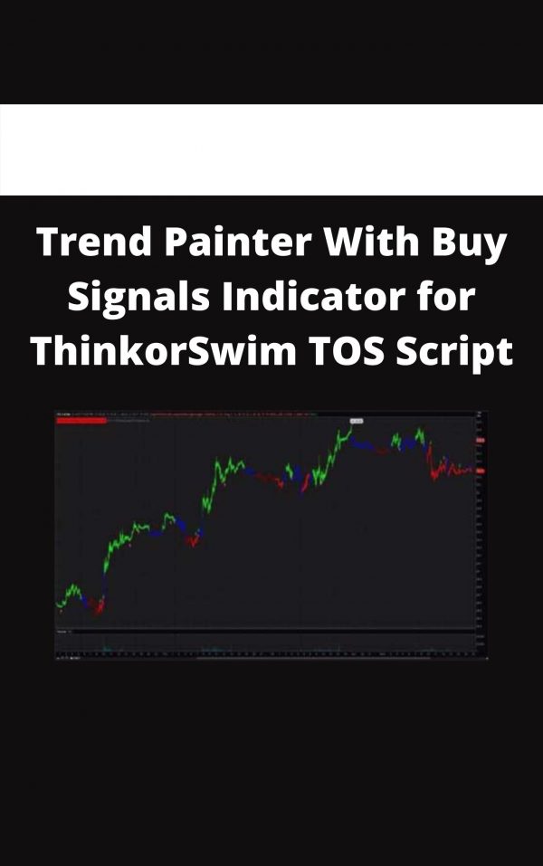 Trend Painter With Buy Signals Indicator For Thinkorswim Tos Script
