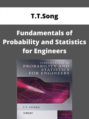 T.t.song – Fundamentals Of Probability And Statistics For Engineers – Available Now!!!!