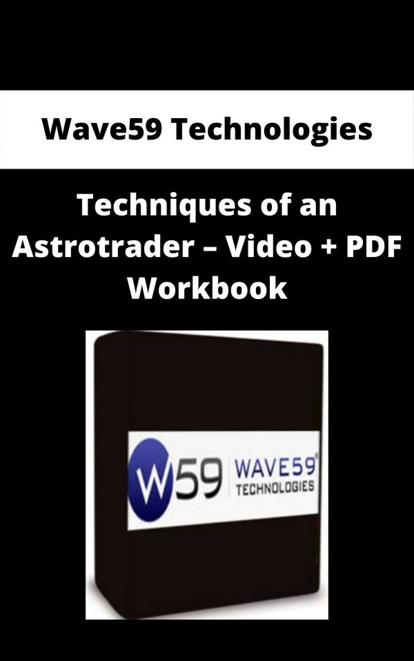Wave59 Technologies – Techniques Of An Astrotrader – Video + Pdf Workbook
