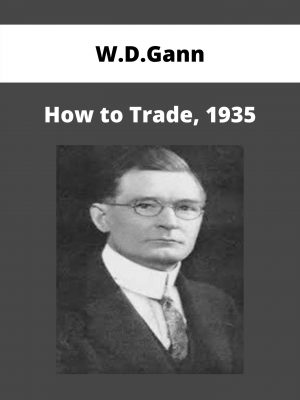 W.d.gann – How To Trade, 1935 – Available Now!!!!