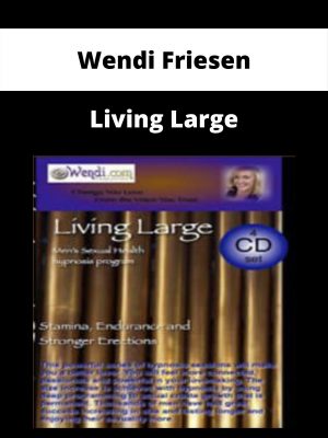 Wendi Friesen – Living Large
