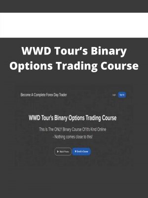 Wwd Tour’s Binary Options Trading Course