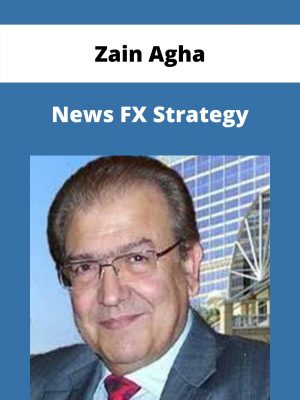 Zain Agha – News Fx Strategy – Available Now!!!