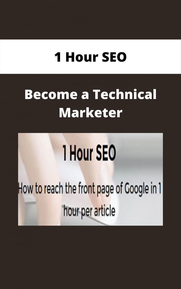 1 Hour Seo | Become A Technical Marketer