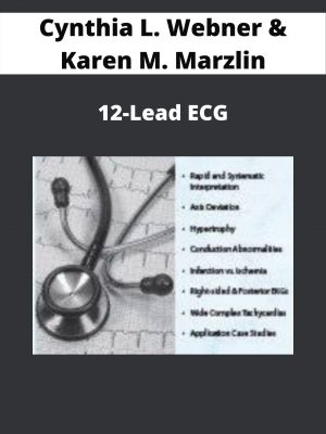 12-lead Ecg – Cynthia L. Webner & Karen M. Marzlin