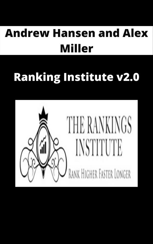 Andrew Hansen And Alex Miller – Ranking Institute V2.0
