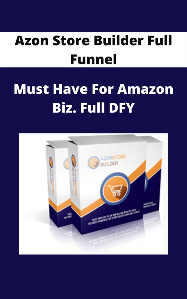 Azon Store Builder Full Funnel – Must Have For Amazon Biz. Full Dfy