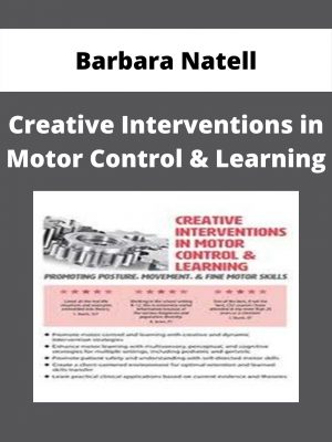 Barbara Natell – Creative Interventions In Motor Control & Learning