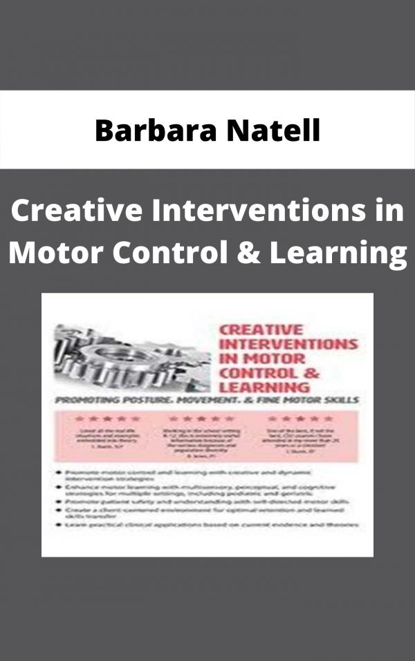 Barbara Natell – Creative Interventions In Motor Control & Learning