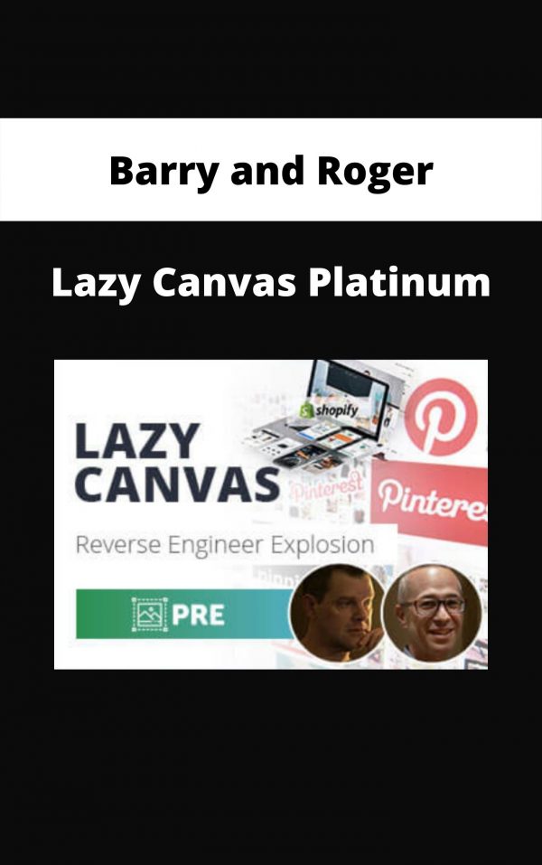 Barry And Roger – Lazy Canvas Platinum