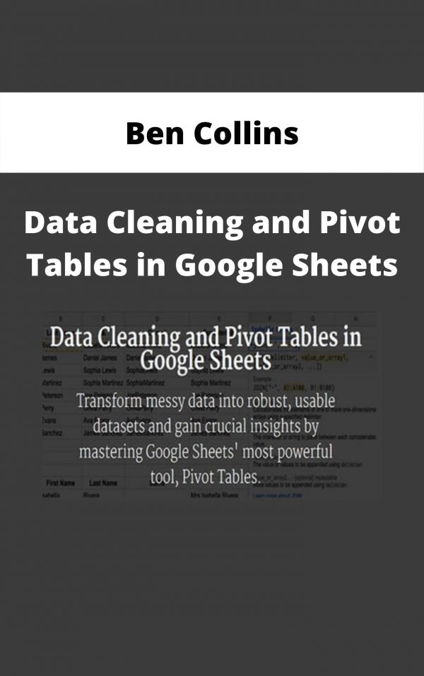Ben Collins – Data Cleaning And Pivot Tables In Google Sheets