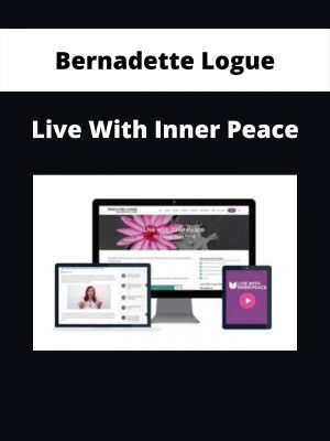 Bernadette Logue – Live With Inner Peace