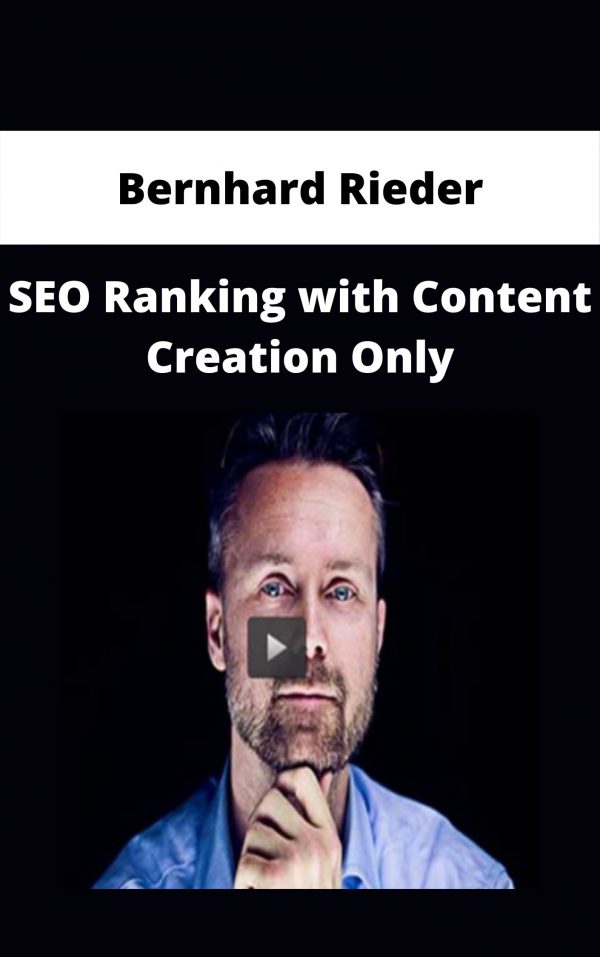 Bernhard Rieder – Seo Ranking With Content Creation Only