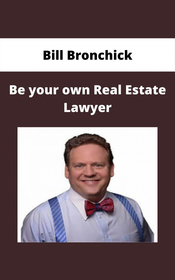 Bill Bronchick – Be Your Own Real Estate Lawyer