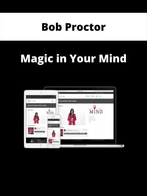 Bob Proctor – Magic In Your Mind
