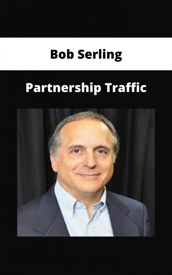 Bob Serling – Partnership Traffic