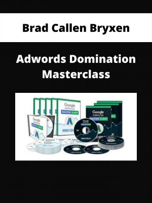 Brad Callen Bryxen – Adwords Domination Masterclass