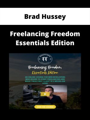 Brad Hussey – Freelancing Freedom Essentials Edition