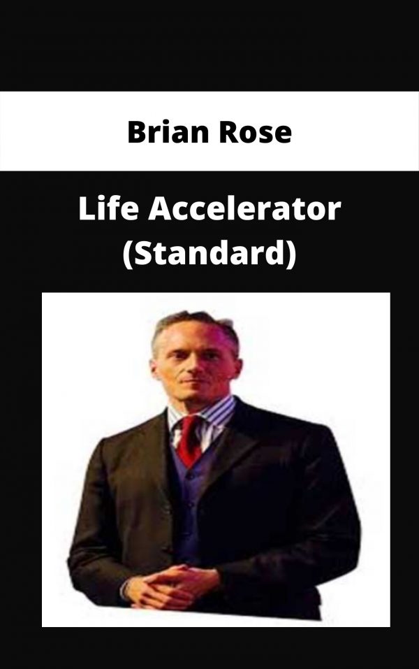 Brian Rose – Life Accelerator (standard)