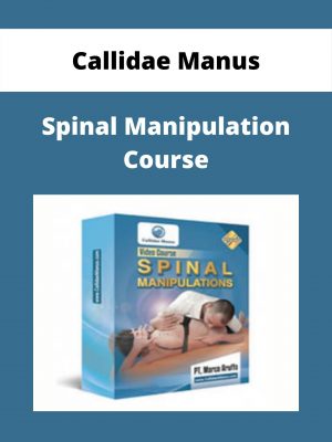 Callidae Manus – Spinal Manipulation Course
